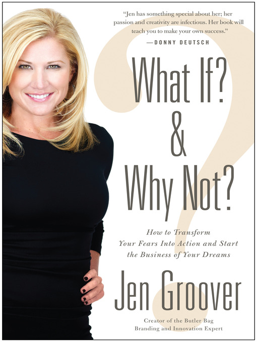 Title details for What If? and Why Not? by Jen Groover - Available